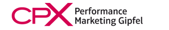 CPX Performance Marketing Gipfel
